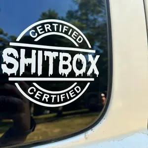 Funny Decals for your old car - “certified shitbox”
