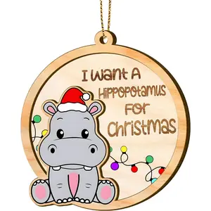 I Want A Hippopotamus for Christmas Ornament, Hippo Hanging Ornaments 2025, Wooden Keepsake, Christmas Funny Gifts for Men Women, Hippo Themed Tree Decorations