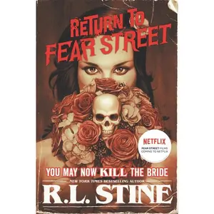 You May Now Kill the Bride (Return to Fear Street: Volume Number 1) by R.L. Stine [Paperback Book]