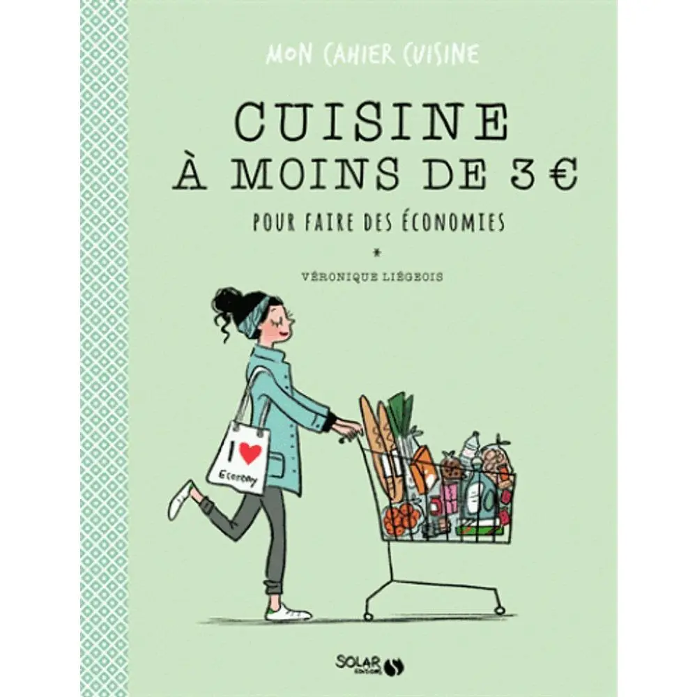 Cooking less than 3 euros to save money French Edition