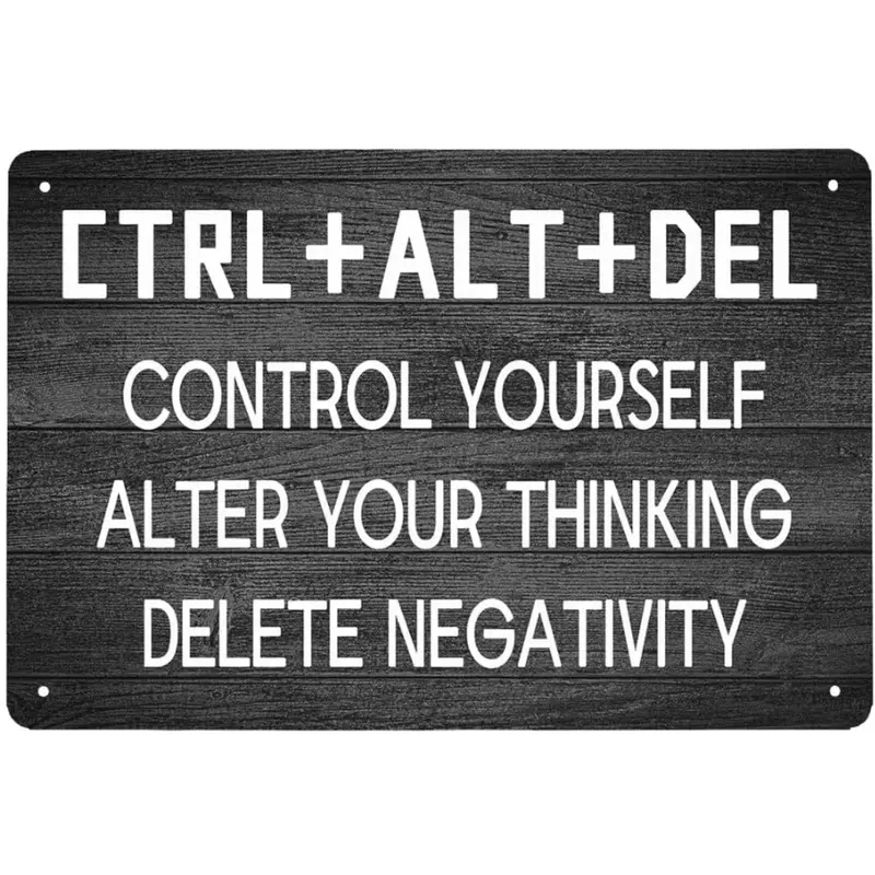CTRL+ALT+DEL Inspirational Wall Decor for Office Matte Print 12x8 Inch Rustic Wall Hanging Sign Positive Saying Quote Art for Home Office Living Room Metal Tin