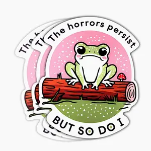 The Horrors Persist But So Do I Sticker – Funny Frog Meme Vinyl Mental Health Decal for Laptop, Bottle, Car, Helmet JA3