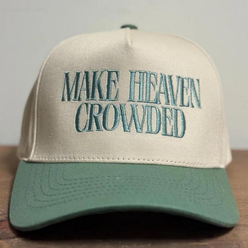 MAKE HEAVEN CROWDED TwoTone Trucker Hat Embroidered Headwear Adjustable Snapback Christian Gift Faith Trucker Cap Stylish Fashionable Trend Hat Life