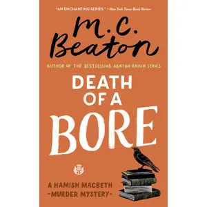 Death of a Bore by M. C. Beaton [Paperback Book]