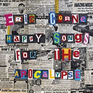 Eric Corne - Happy Songs For The Apocalypse  [COMPACT DISC - CD]