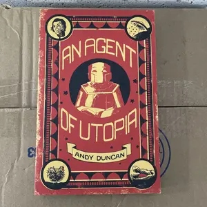 An Agent of Utopia: New and Selected Stories by Andy Duncan (English) SIGNED