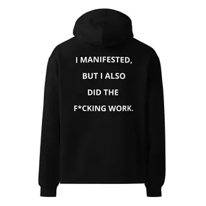 I DID THE F*UCKING WORK HODDIE