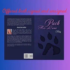Pack; His Luna - Signed and Unsigned Edition Offered Both Signed and Unsigned by Author Ktty