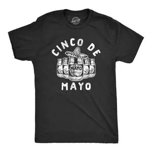 Mens Cinco De Mayo T Shirt Funny Sarcastic Mayonnaise Joke Tee for Guys Mens Funny T Shirts Cool Vintage Fashion T-Shirt Gift Classic Menswear Cinco De Mayo Apparel for Men Funny Food Short Sleeve Novelty Tees Black