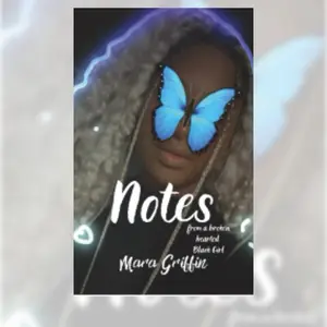 Notes From A Broken Hearted Black Girl by Mara Griffin Inspirational Poetry Book for Emotional Healing
