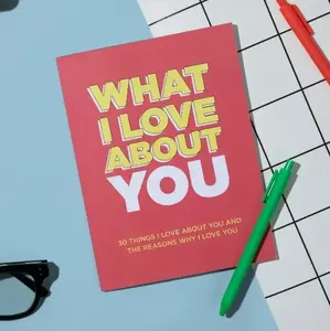 What I Love About You. Why I Love You Fill-in-the-Blank Gift Book New 2026 The Perfect Anniversary Gift for Couples. Romance Books Special Hardcover Edition