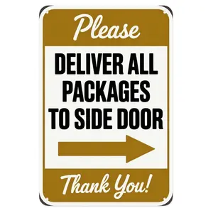 Please Deliver All Packages To Side Door Tin Sign Vintage Delivery Notice Metal Sign for Garden & Yard Bar, Porch, Garage Home Decor 8 X 12 In, Easy to Hang Style Gift Print