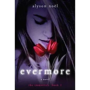 USED-Evermore: The Immortals by Noël, Alyson (Paperback)