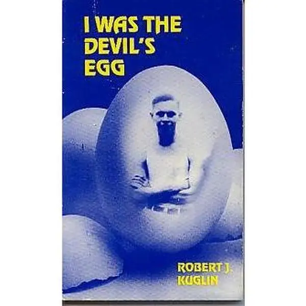 USED-I Was the Devil's Egg by ROBERT J. KUGLIN (Paperback)