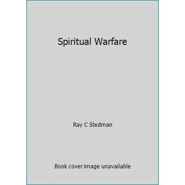 USED-Spiritual Warfare by Ray C Stedman (Paperback)