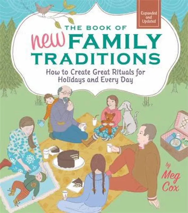 USED Book - The Book of New Family Traditions (Revised and Updated): How to Create Great Rituals for Holidays and Every Day by Meg Cox (Paperback) - english