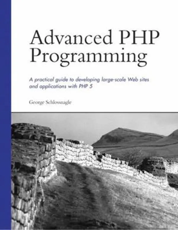 USED-Advanced PHP Programming by Schlossnagle, George (Paperback)