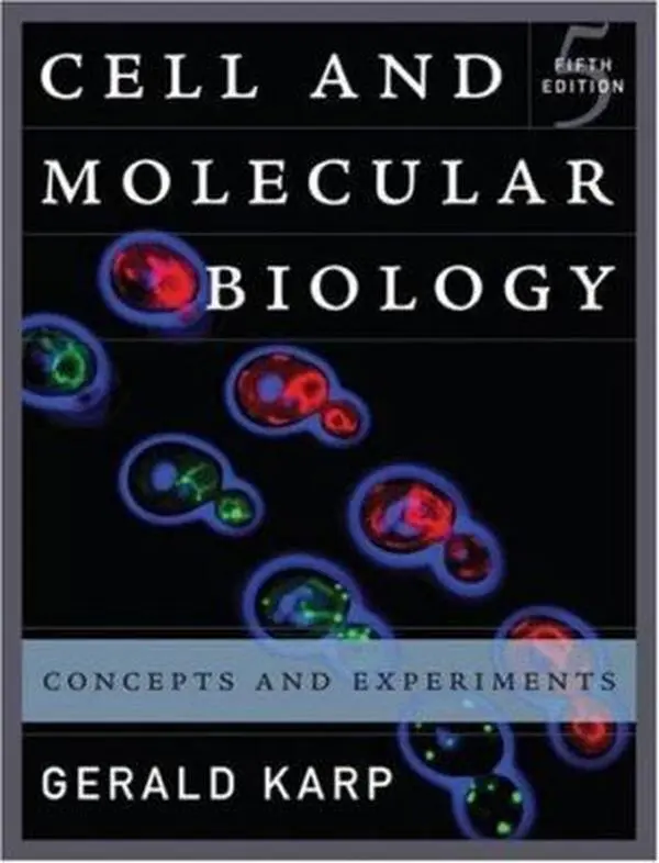 USED Book - Cell and Molecular Biology: Concepts and Experiments by Gerald Karp (Hardcover) - english