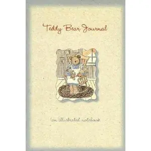 USED-Teddy Bear Journal: An Illustrated Notebook by Journals Parchment (Paperback)