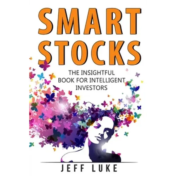 Smart Stocks: A Straight-Shooting Guide to Picking Stocks Like a Pro - Paperback