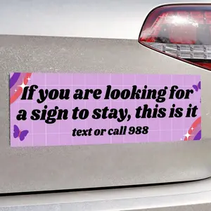 If You Are Looking For a Sign to Stay Alive This Is It, car magnet purple, Funny Bumper Sticker, Leftist Tiktok Car Magnet, Cute Car Stickers, Voting Magnetic Bumper Sticker, Car Magnet Gift