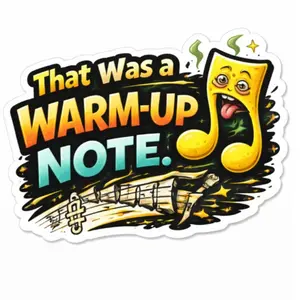That Was A Warm-up Note Die-cut stickers