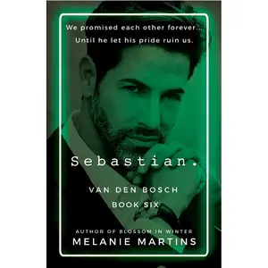 Sebastian. (Van den Bosch Book 6)