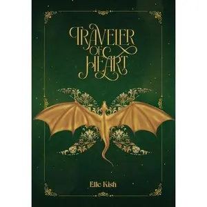 Traveler of Heart -- Elle Kish - Hardcover