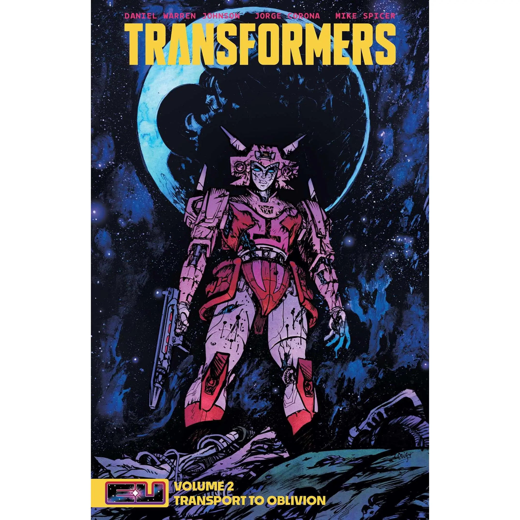 Transformers Vol. 2 -- Daniel Warren Johnson - Paperback