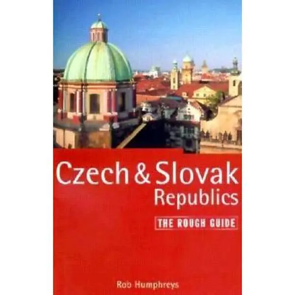 USED-The Czech and Slovak Republics: The Rough Guide, Third Edition by Rob Humphreys (Paperback)