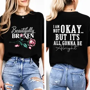 Beautifully Broken, Not Okay Tee Pure Cotton Casual Street Style Crew Neck Short Sleeve T-Shirt Tops Trendy For Women