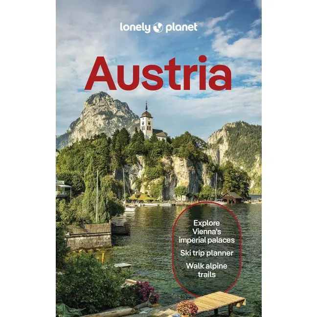 Lonely Planet Austria: Plan the Trip of a Lifetime Detailed Itineraries & Maps Insider Tips Covers Vienna, Lower Austria & Burgenland, Upper Austria a by Kerry Walker (Paperback)