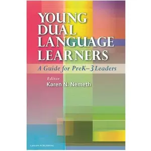 USED-Young Dual Language Learners: A Guide for PreK-3 Leaders by Nemeth, Karen N. (Paperback)