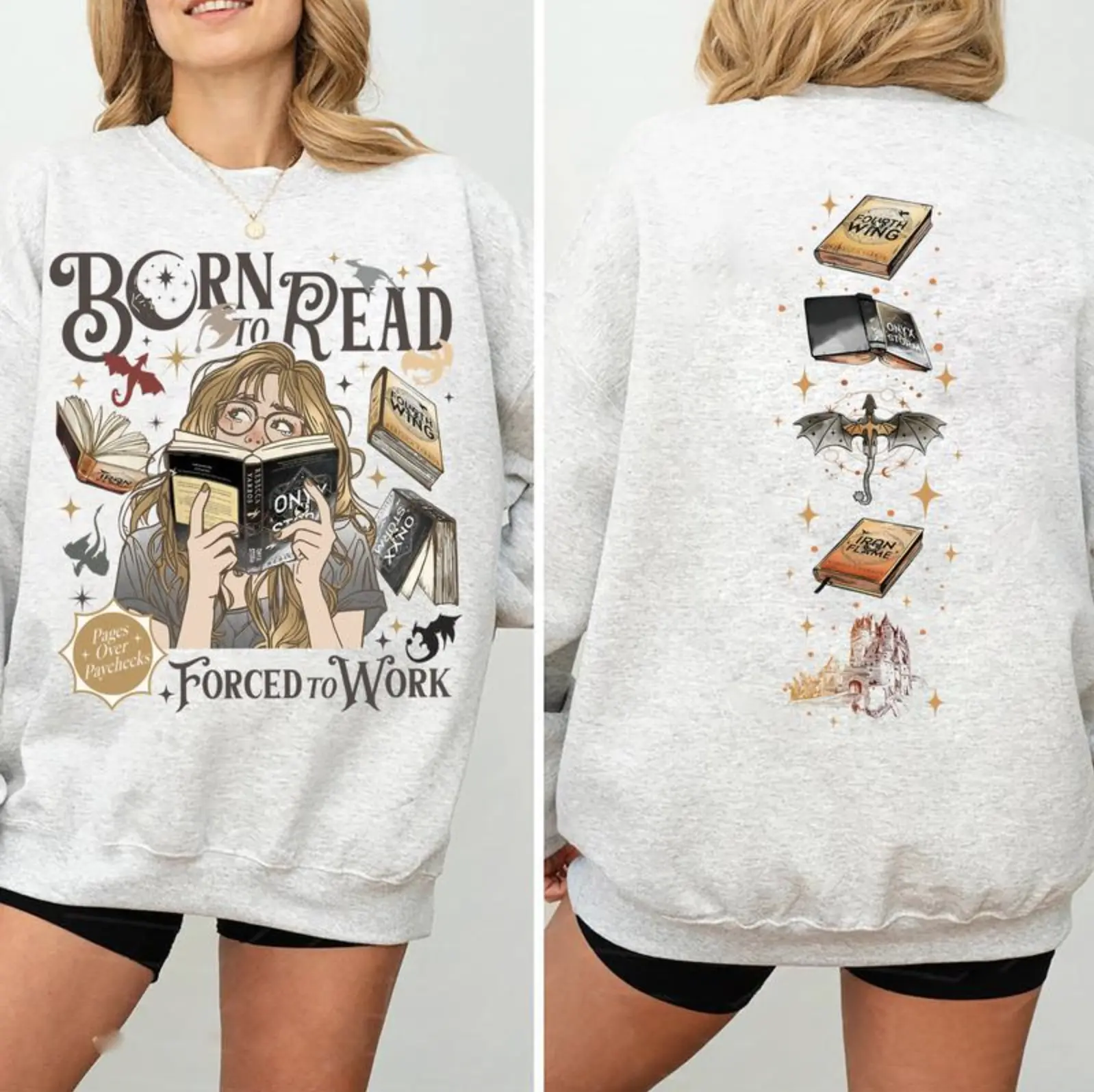 Born To Read Forced To Work Sweatshirt - Hoodie - TShirt, BookTok Reader Graphic Tee, Fourth Wing Sweatshirt, Booktok Merch, Fantasy Book Lover Shirt