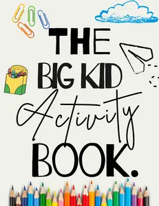 The Big Kid Activity Book
