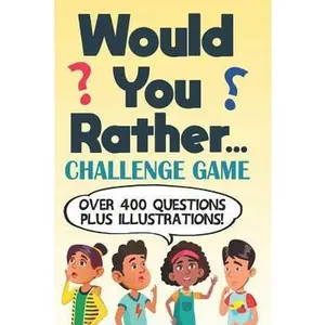 USED-Would You Rather Challenge Game: Over 400 Questions and Illustrations for Kids, Teens and Adults Party Game and Travel Book Gift Idea by Holland, Mark (Paperback)