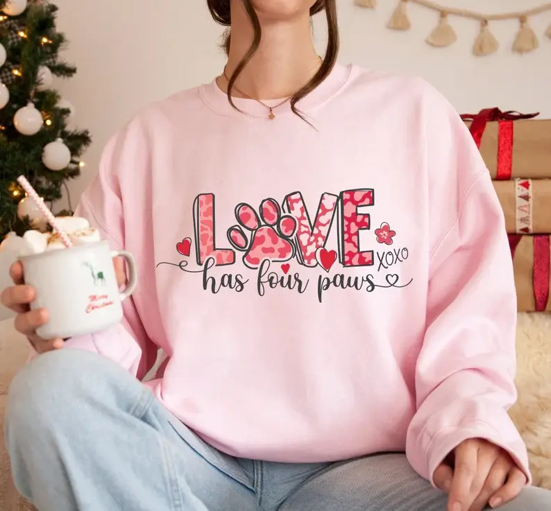 Love Has Four Paws Sweatshirt, Dog Lover Sweater, Valentine Shirt For Dog Mom, Dog Owner Hoodie, Dog Mom Gifts, Love Dog Hoodie, Dog Tee