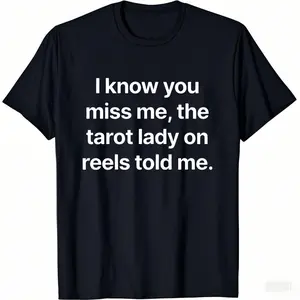 I Know You Miss Me Shirt - Tarot Lady Meme Tee, Unisex Graphic Tee