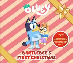 Bluey: Bartlebee's First Christmas: Includes 5 Surprise Gifts -- Joe Brumm - Hardcover