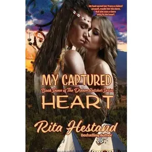 USED-My Captured Heart by Hestand, Rita (Paperback)