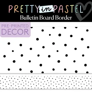 Dainty Dot White and Black Bulletin Board Border | Pretty in Pastel