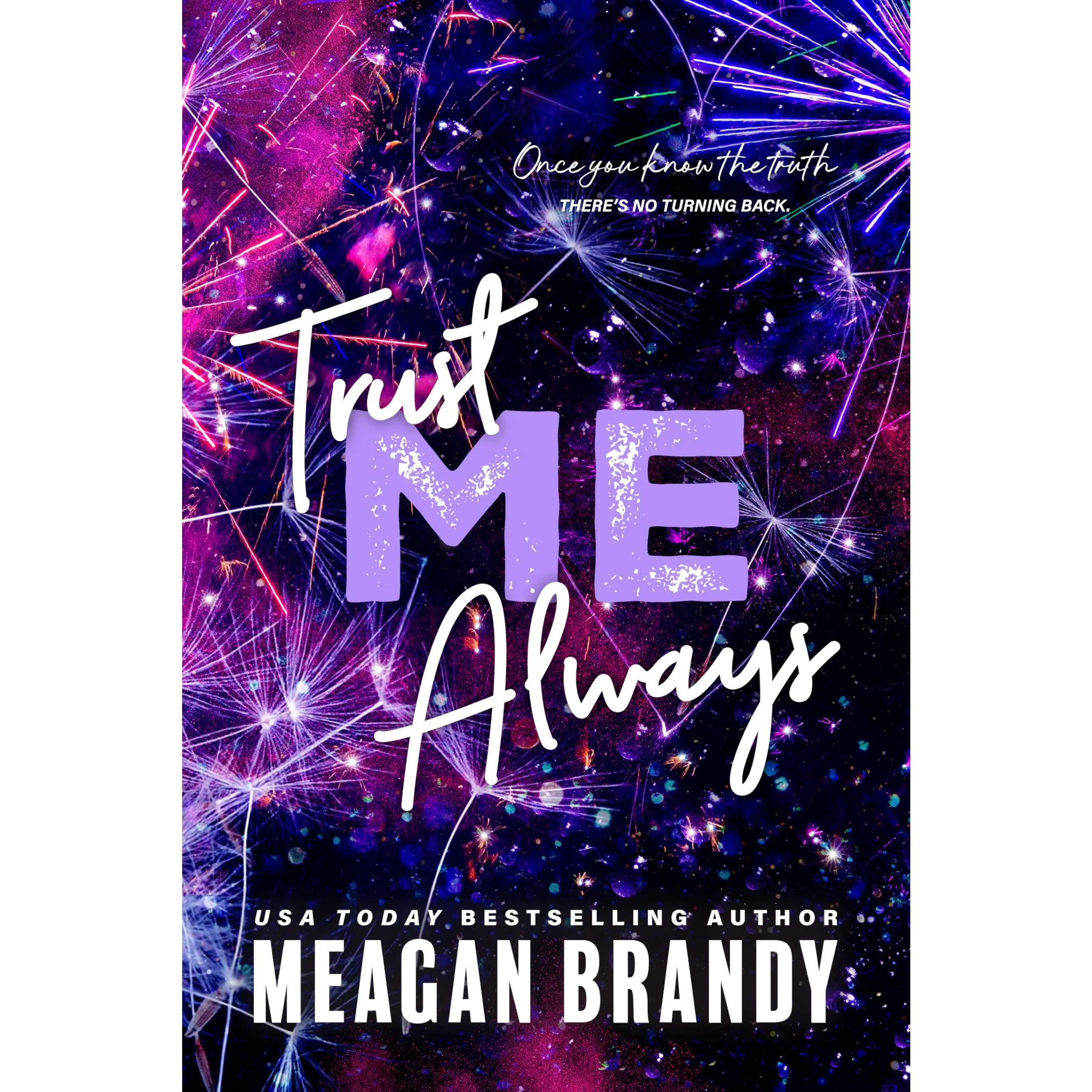 Trust Me Always -- Meagan Brandy - Paperback