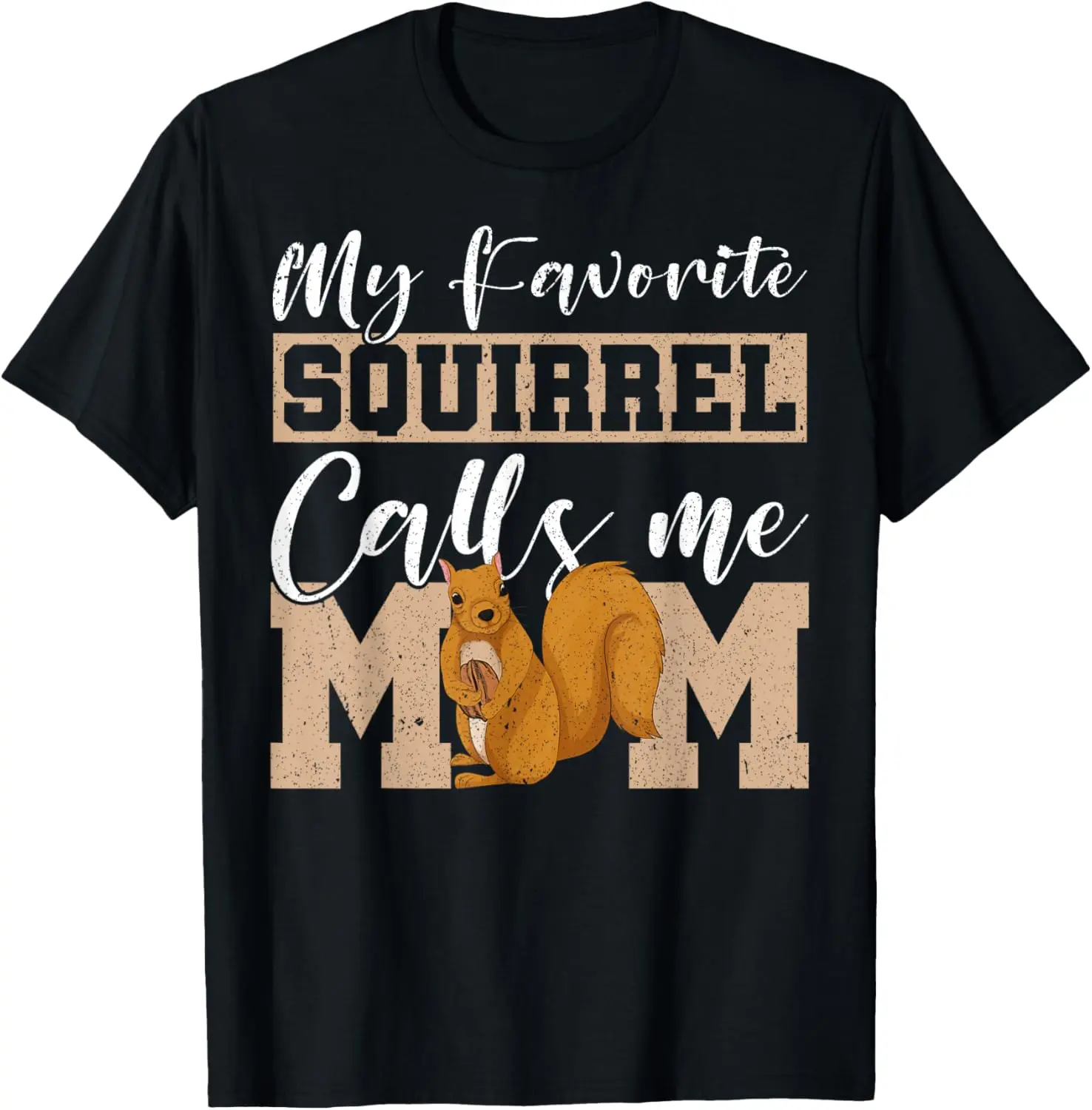 Squirrel Lover Mommy Mothers Day Forest Animal Mom Squirrel T-Shirt