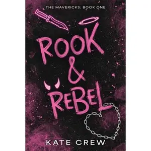 Rook & Rebel -- Kate Crew, Paperback