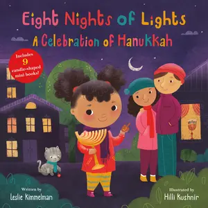 Eight Nights of Lights: A Celebration of Hanukkah by Leslie Kimmelman||Hilli Kushnir [Hardback Book]
