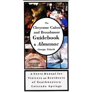 USED-The Cheyenne Canon & Broadmoor guidebook and almanac by George Peknik (Paperback)