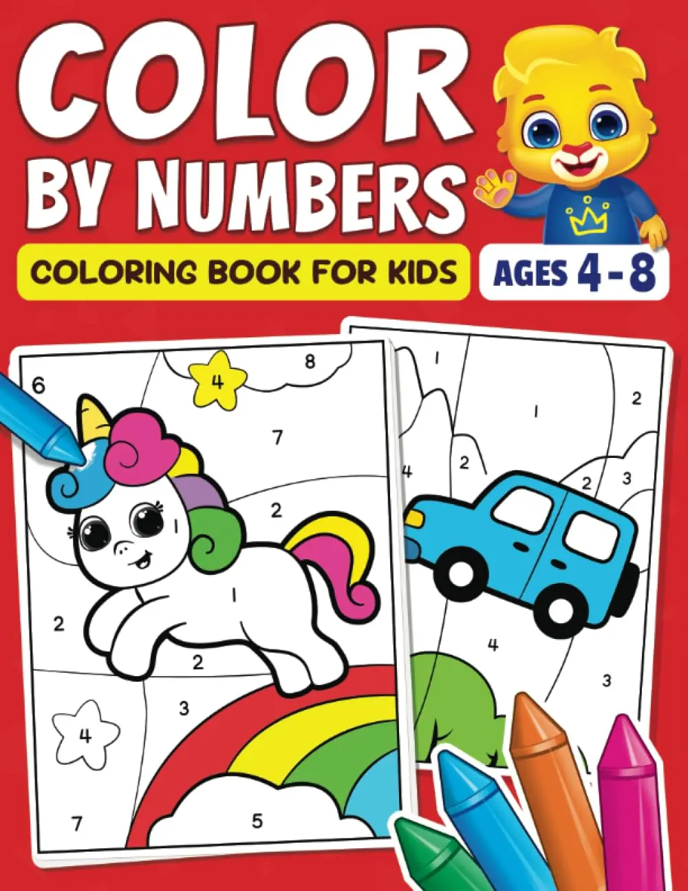 Color By Numbers Coloring Book For Kids: Fun Activity Book For Preschool, Kindergarten & 1st Grade Children Ages 4-8 | Cute Pictures Of Animals, Unicorns, Toys, Fun Facts & More Paperback