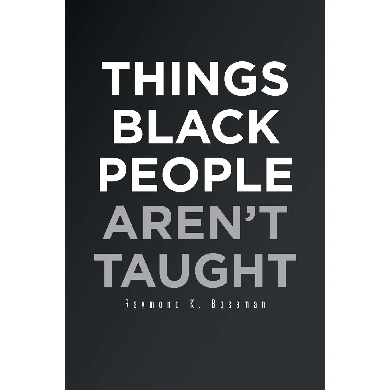 Things Black People Aren't Taught