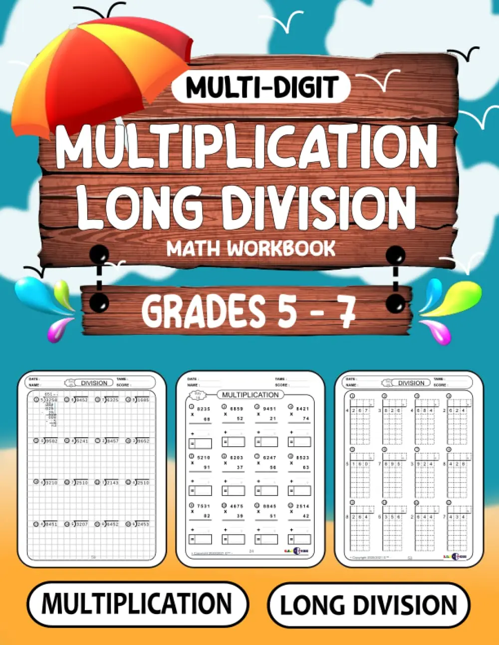 Math Workbook multi-digit multiplication and long division grade 5-7: Mathworkbook for learning Multi-Digit Multiplication and long Division for 5th ...-Math Practice Drills for Kids ages 10-13