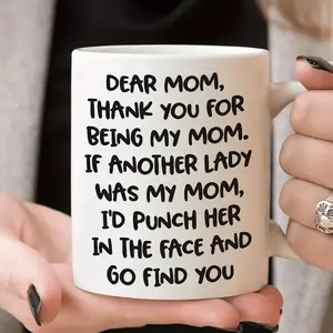 1pc, Funny Mug, Thanks Mom If I Had A Different Mom I Would Punch Her 11 Oz Ceramic Coffee Mugs - Funny, Sarcasm, Sarcastic, Inspirational Birthday Gift For Mom, Mum, Mama, Mother, Mother Day Gift